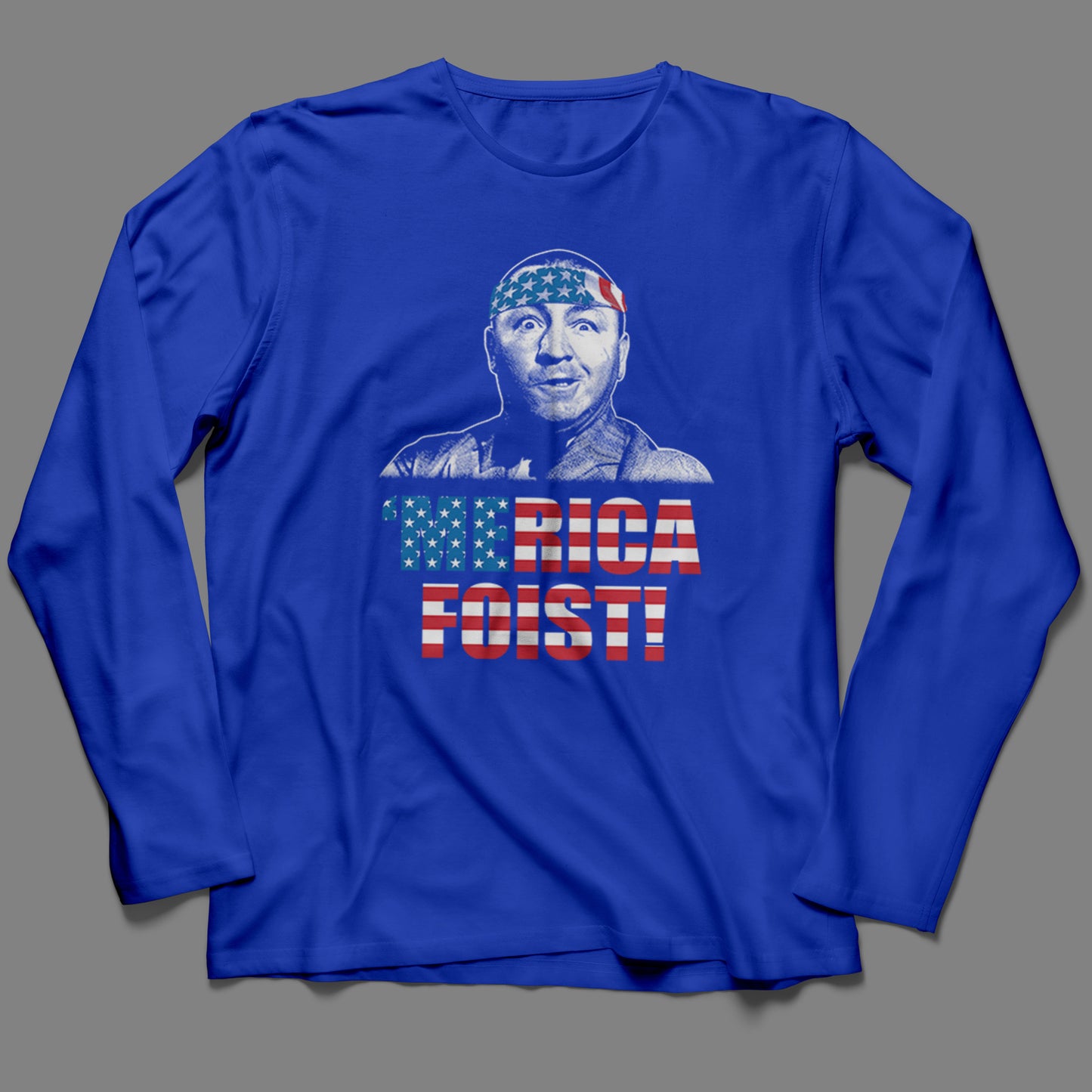 Long-Sleeve 'Merica Foist T-Shirt
