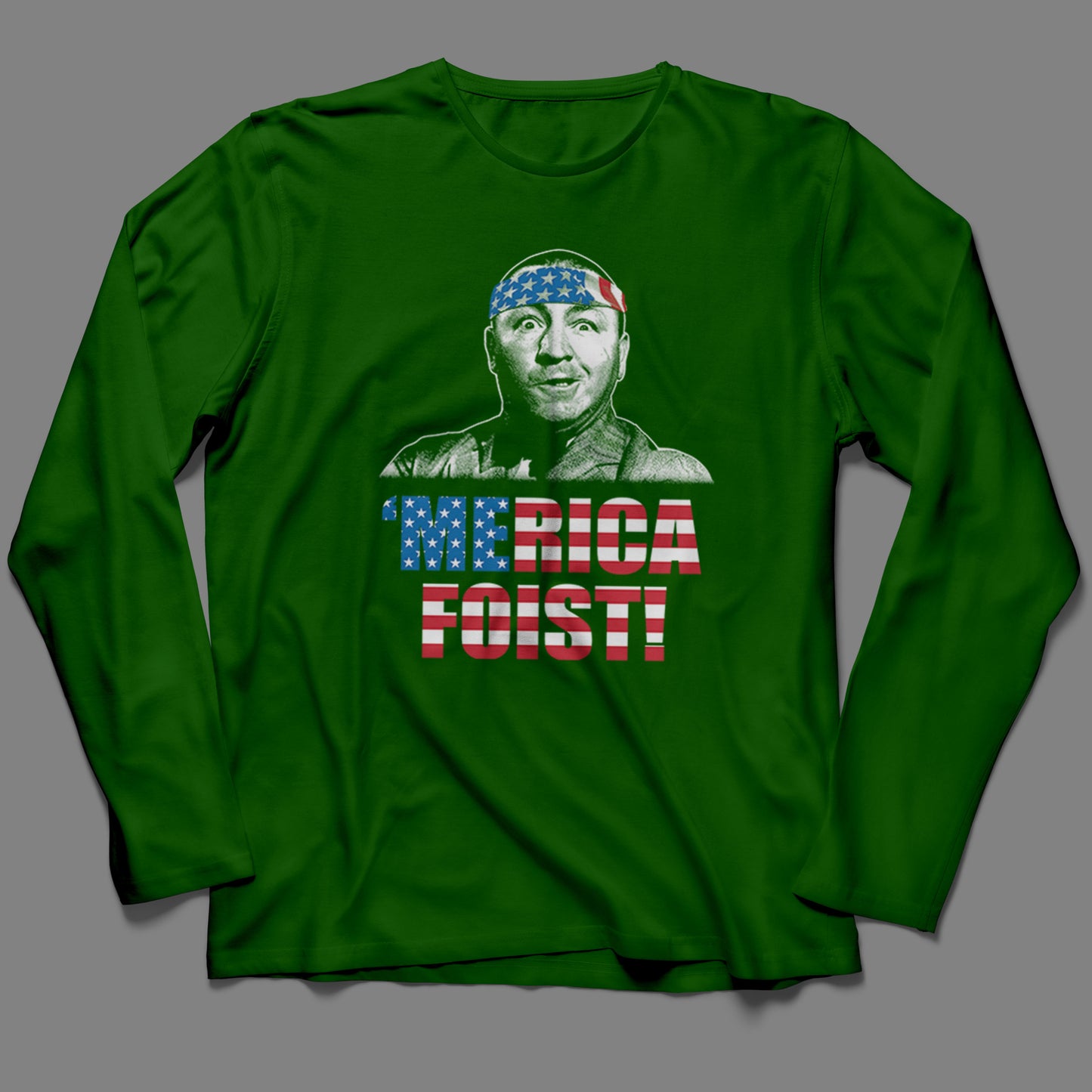 Long-Sleeve 'Merica Foist T-Shirt