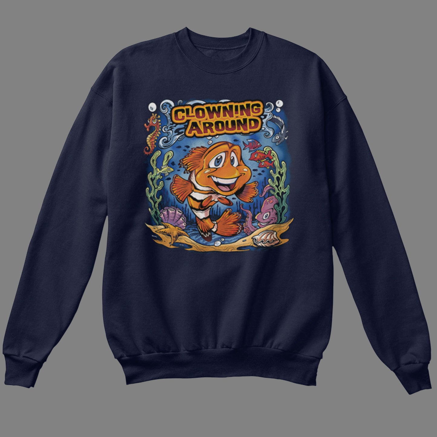 Clowning Around Sweatshirt