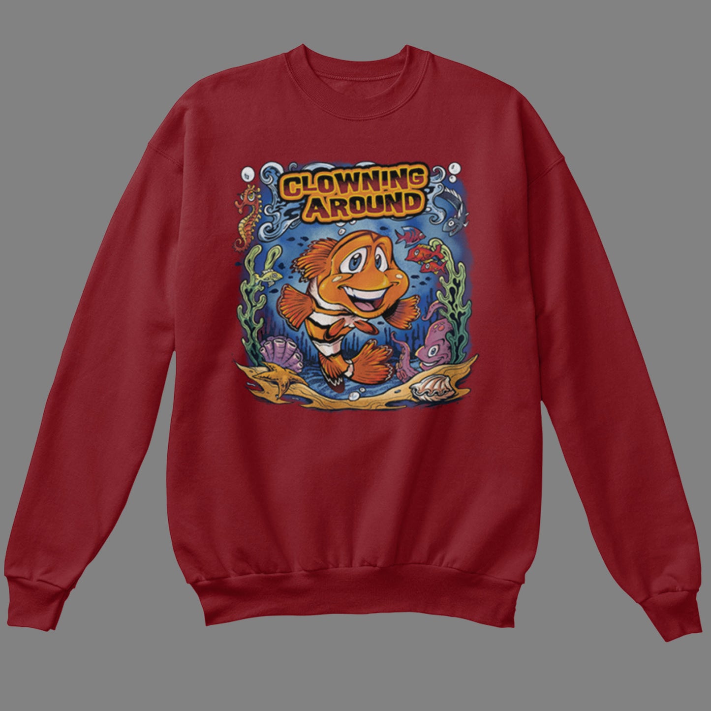 Clowning Around Sweatshirt