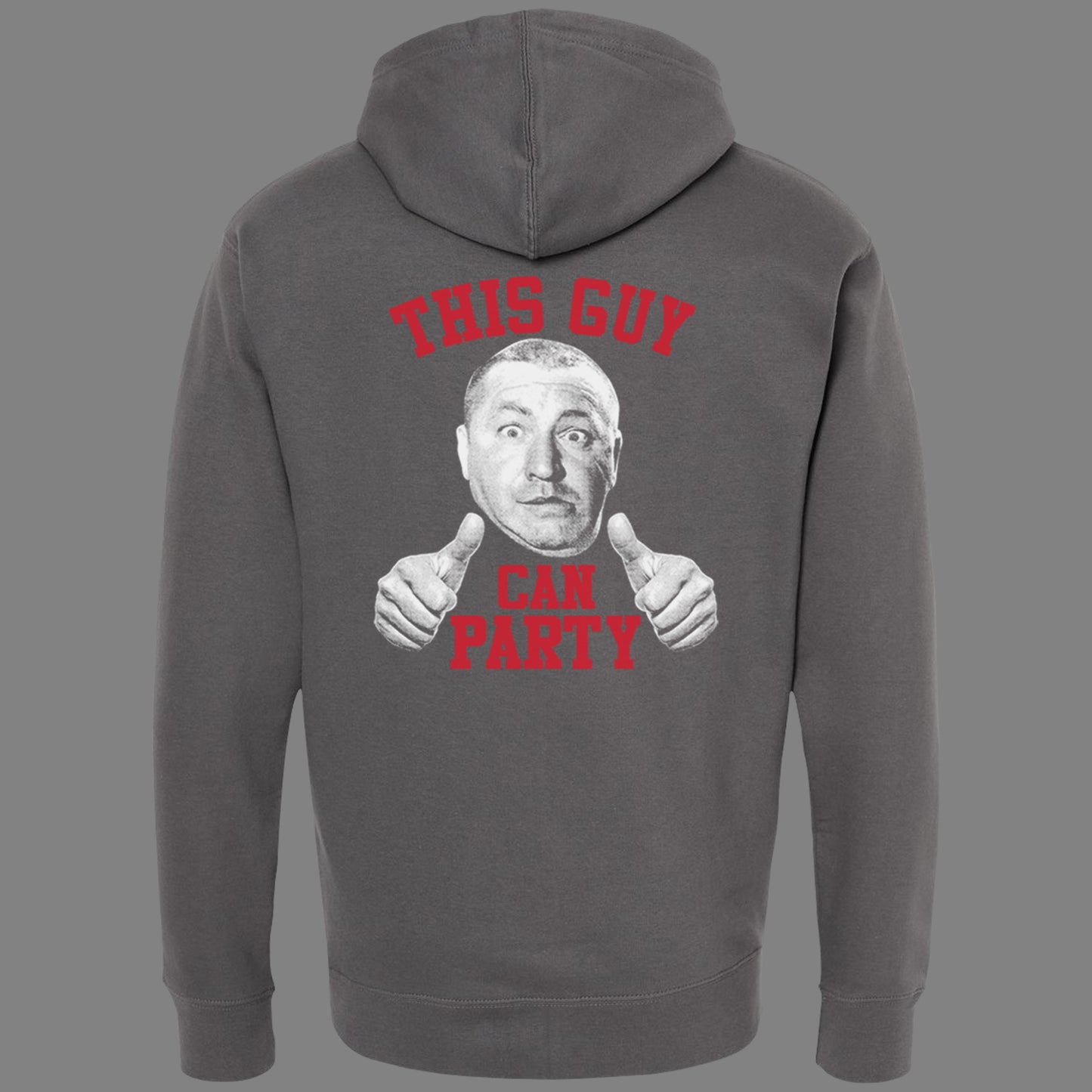 Zip-Up This Guy Can Party Hoodie