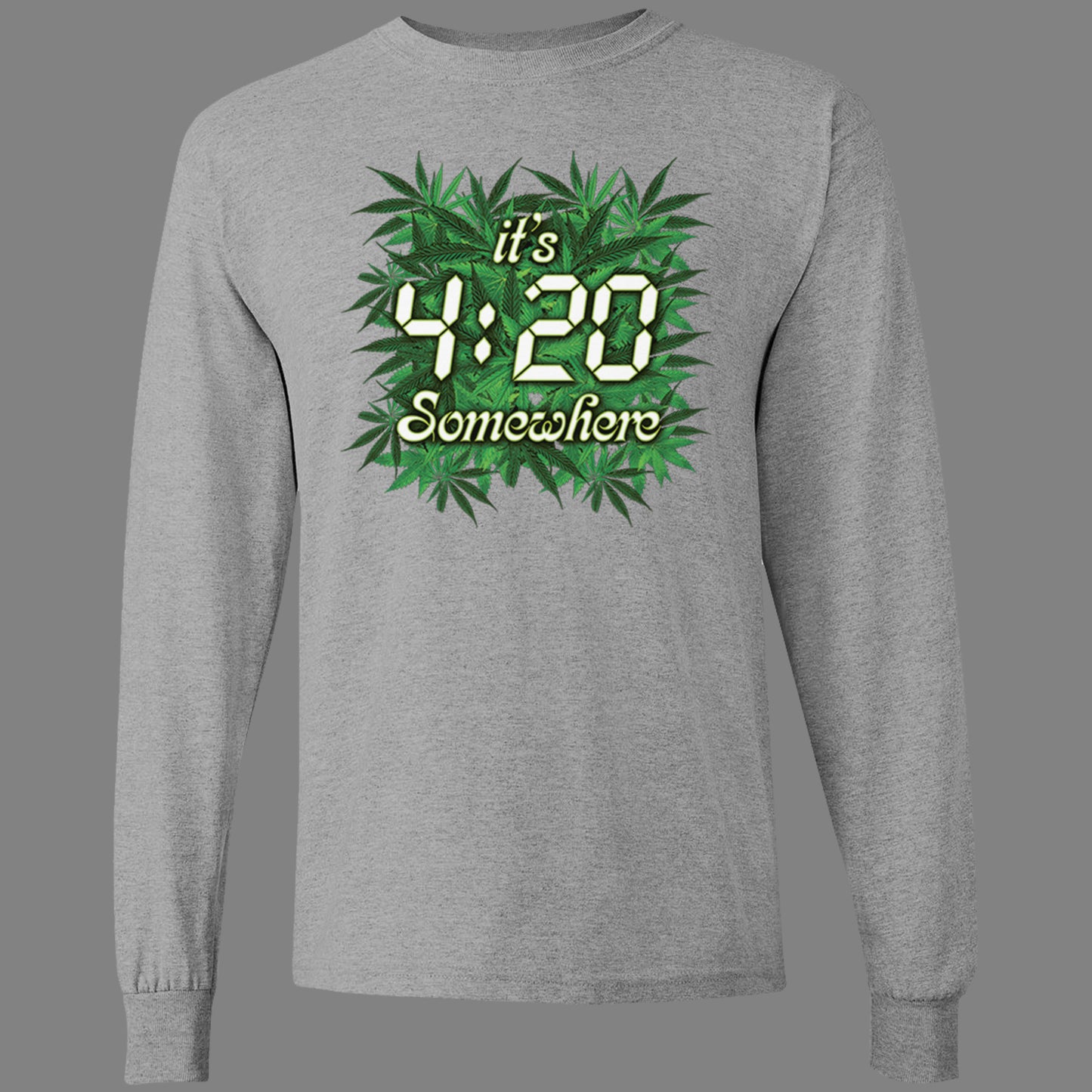 Long-Sleeve It's 4:20 Somewhere  T-Shirt