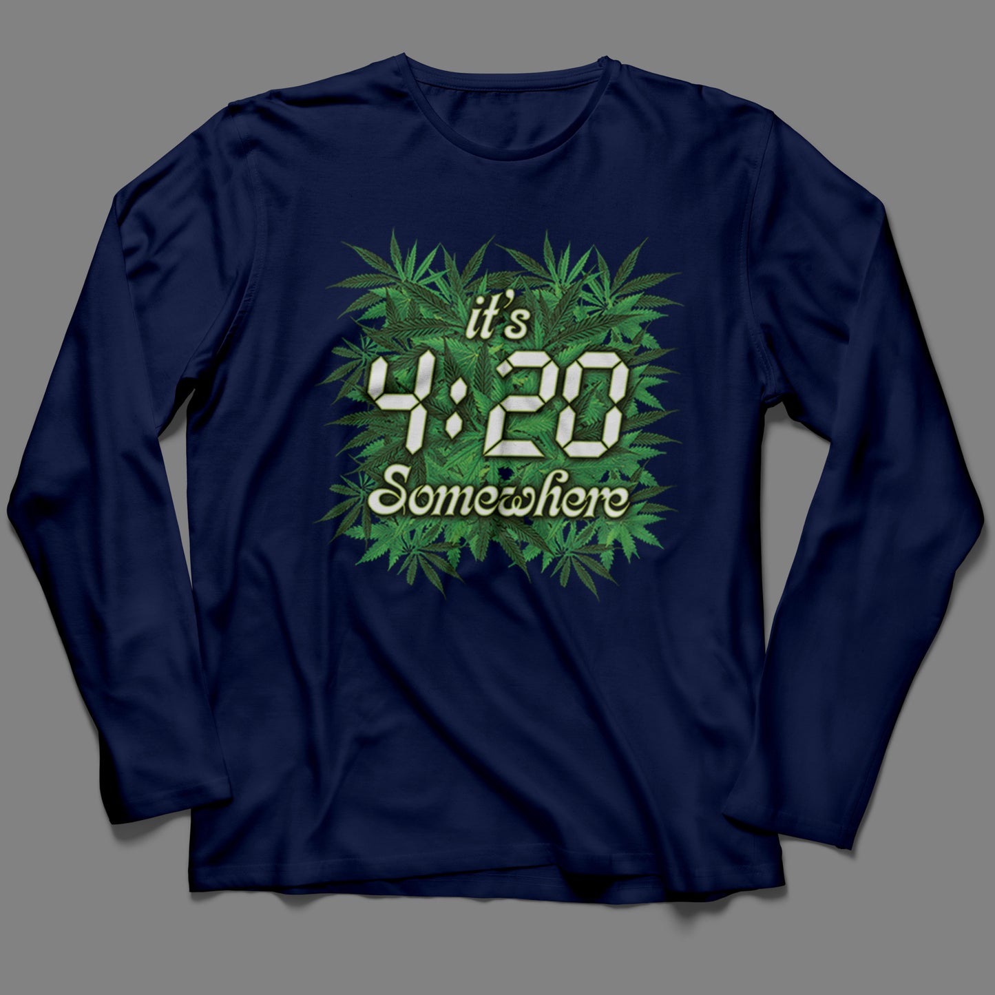 Long-Sleeve It's 4:20 Somewhere  T-Shirt