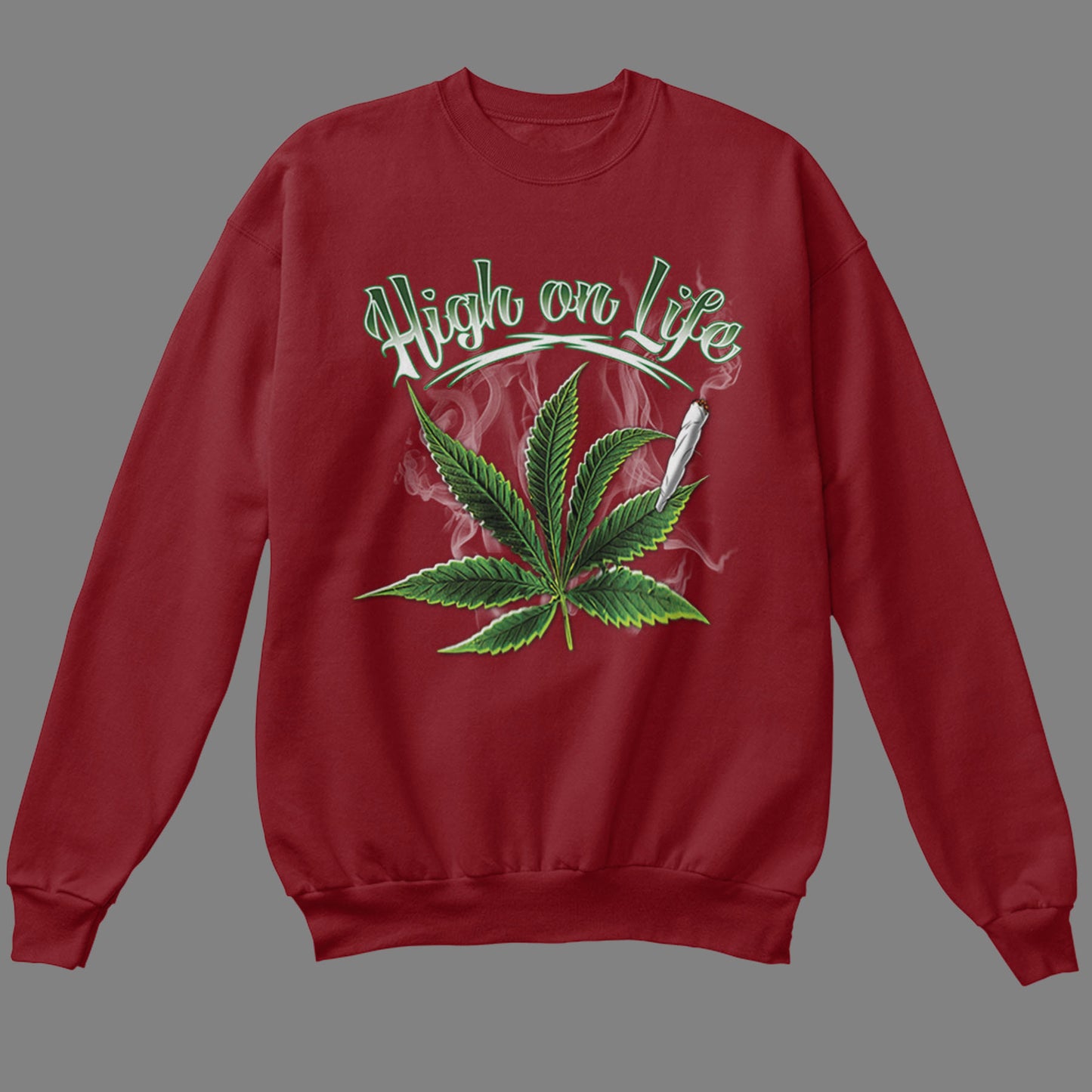 High on Life Sweatshirt