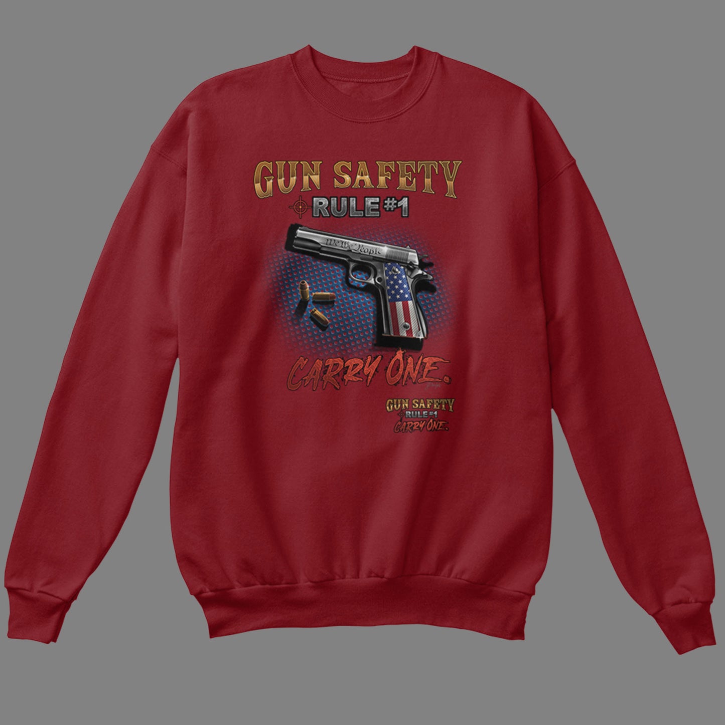 Gun Safety, Rule #1 Sweatshirt