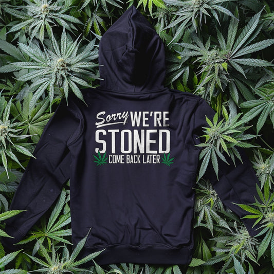 Zip-Up Sorry, We're Stoned Hoodie