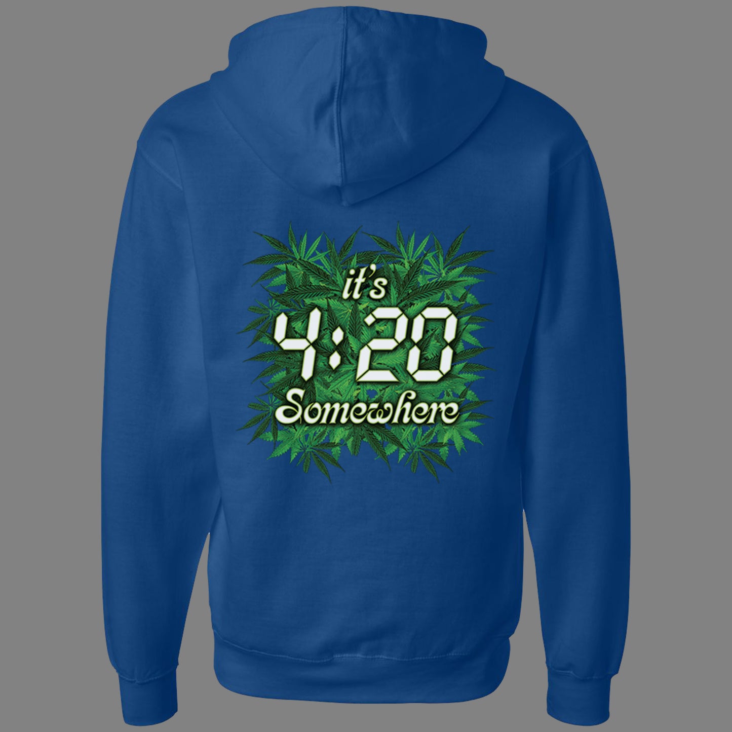 Zip-Up It's 4:20 Somewhere Hoodie