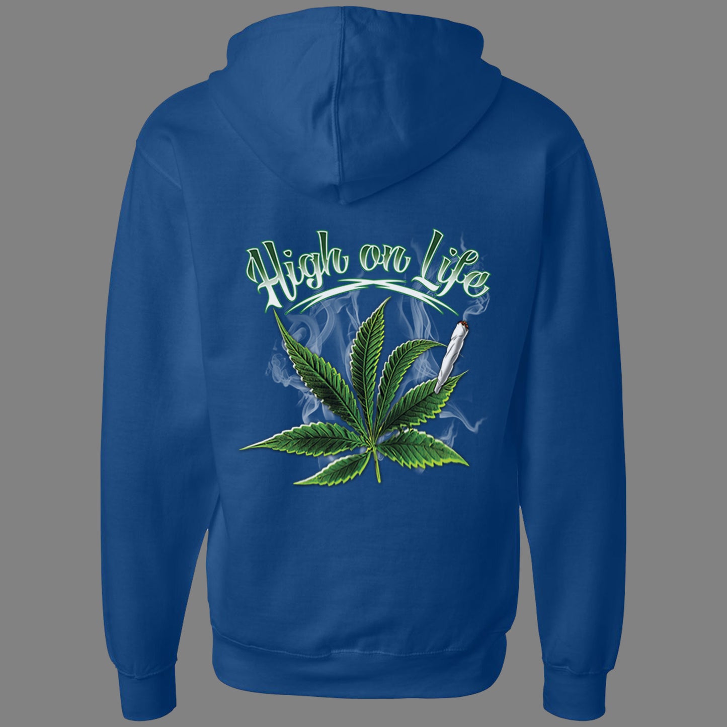 Zip-Up High on Life Hoodie